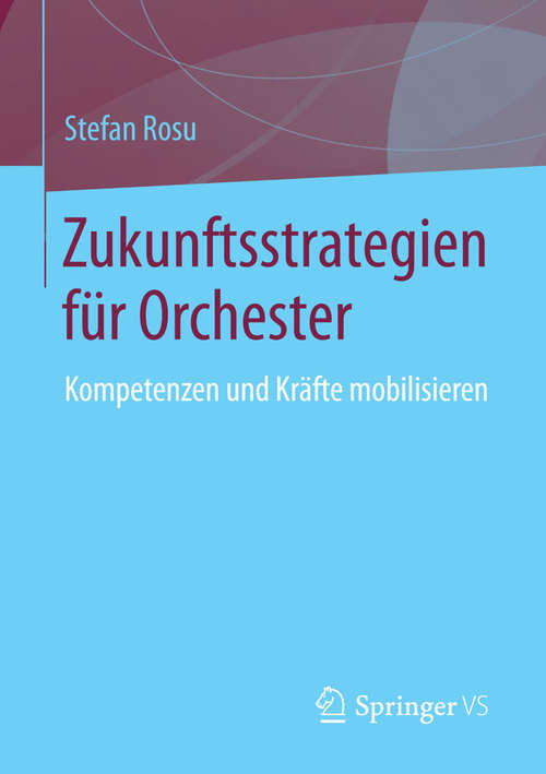Book cover of Zukunftsstrategien für  Orchester