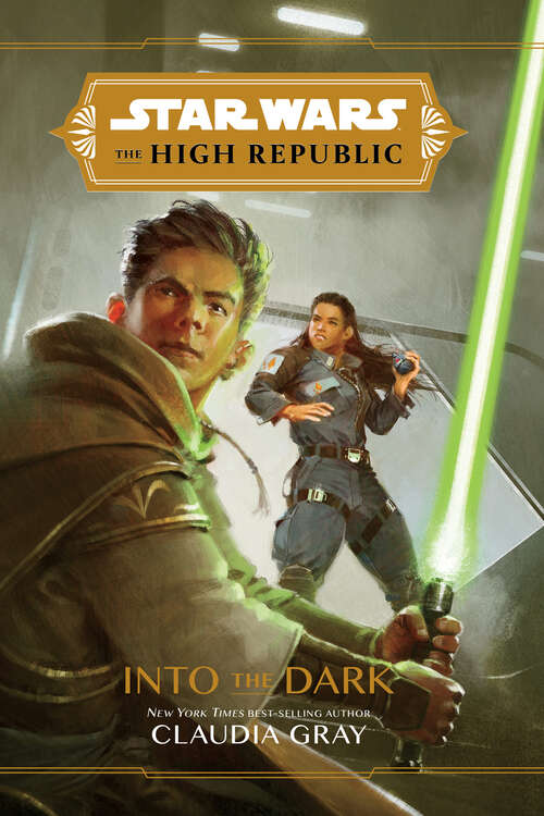 Book cover of Star Wars: The High Republic: Into the Dark (Star Wars: The High Republic (Young Adult))