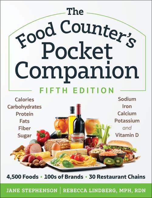 Book cover of The Food Counter?s Pocket Companion, Fifth Edition: Calories, Carbohydrates, Protein, Fats, Fiber, Sugar, Sodium, Iron, Calcium, Potassium, And Vitamin D--with 30 Restaurant Chains