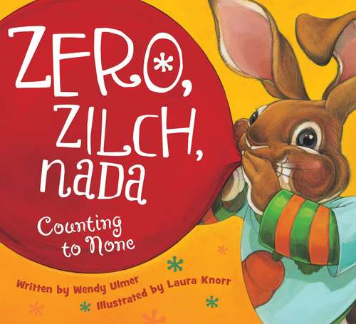 Book cover of Zero, Zilch, Nada: Counting to None