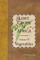 Book cover of LOST CROPS of AFRICA: volume II Vegetables