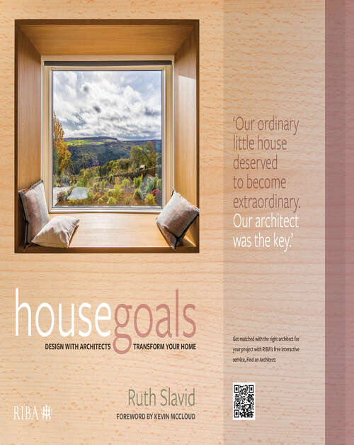 Book cover of House Goals: Design with architects, transform your home