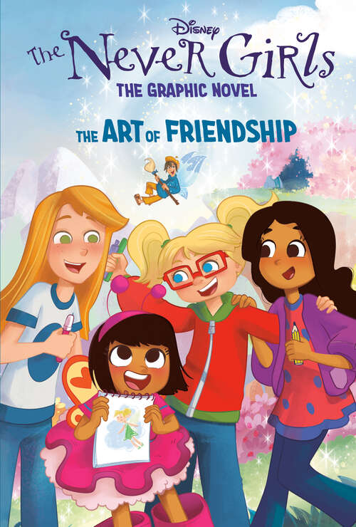 Book cover of The Art of Friendship (Never Girls)