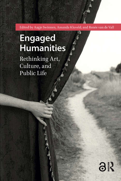 Book cover of Engaged Humanities: Rethinking Art, Culture, and Public Life (1)