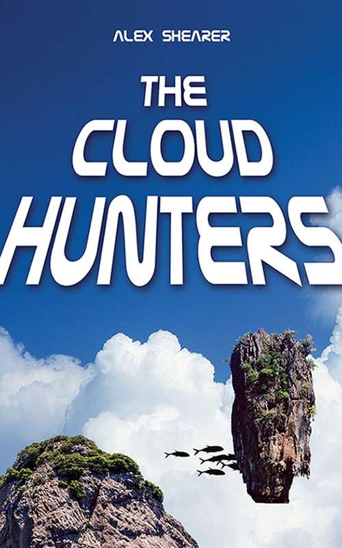Book cover of The Cloud Hunters