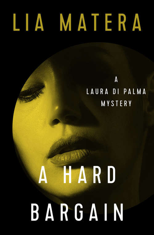 Book cover of A Hard Bargain (Digital Original) (The Laura Di Palma Mysteries #3)