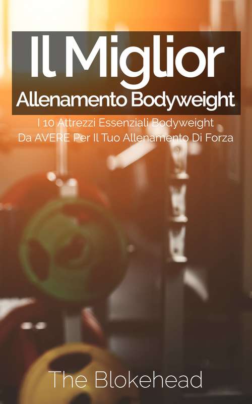 Book cover of Il miglior allenamento bodyweight