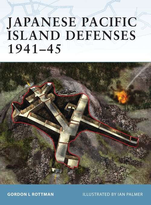 Book cover of Japanese Pacific Island Defenses 1941-45