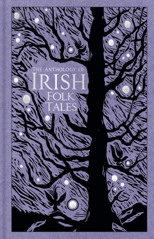 Book cover of The Anthology of Irish Folk Tales