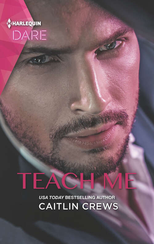 Book cover of Teach Me: A Sexy Billionaire Romance (Original) (Filthy Rich Billionaires #1)