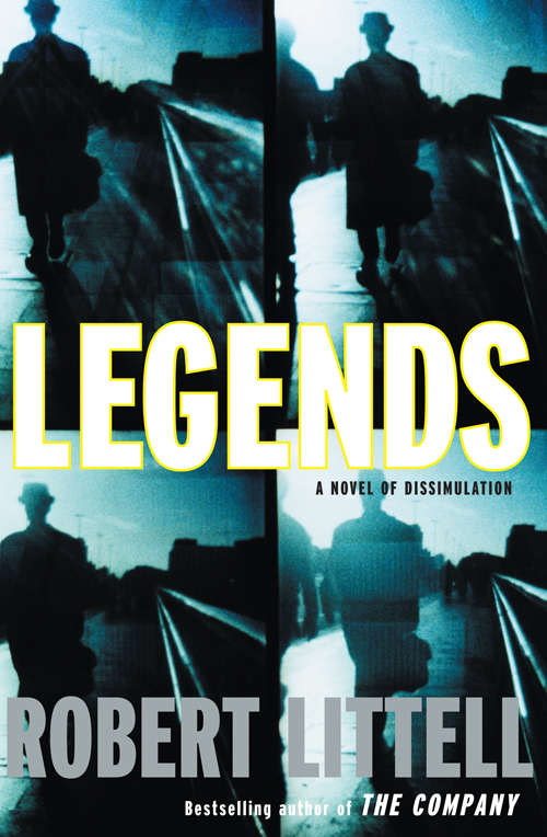 Book cover of Legends: A Novel of Dissimulation