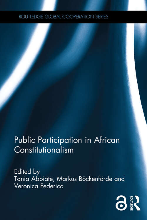 Book cover of Public Participation in African Constitutionalism (1) (Routledge Global Cooperation Series)