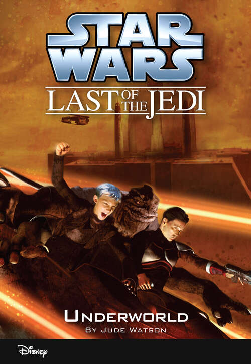 Book cover of Star Wars: The Last of the Jedi: Underworld