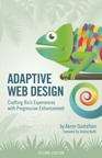 Book cover of Adaptive Web Design: Crafting Rich Experiences with Progressive Enhancement