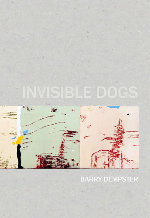 Book cover of Invisible Dogs
