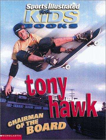 Book cover of Tony Hawk: Chairman of the Board