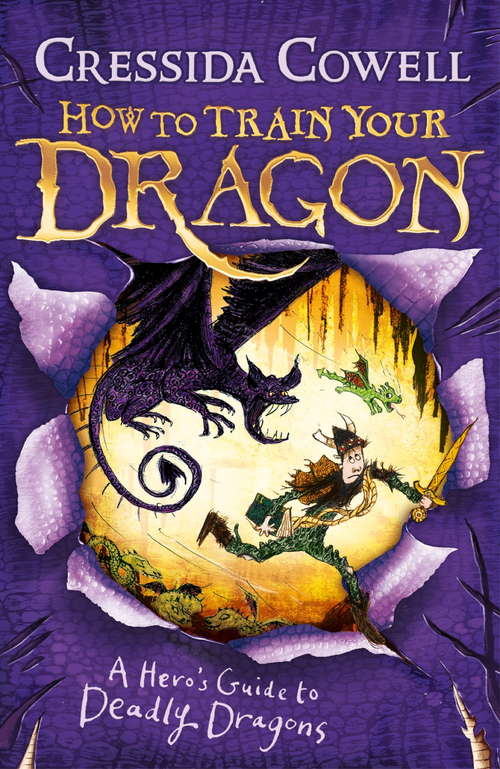 Book cover of How to Train Your Dragon: A Hero's Guide to Deadly Dragons: Book 6 (How to Train Your Dragon #6)