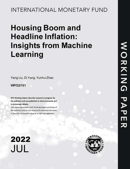 Book cover of Housing Boom and Headline Inflation: Insights from Machine Learning