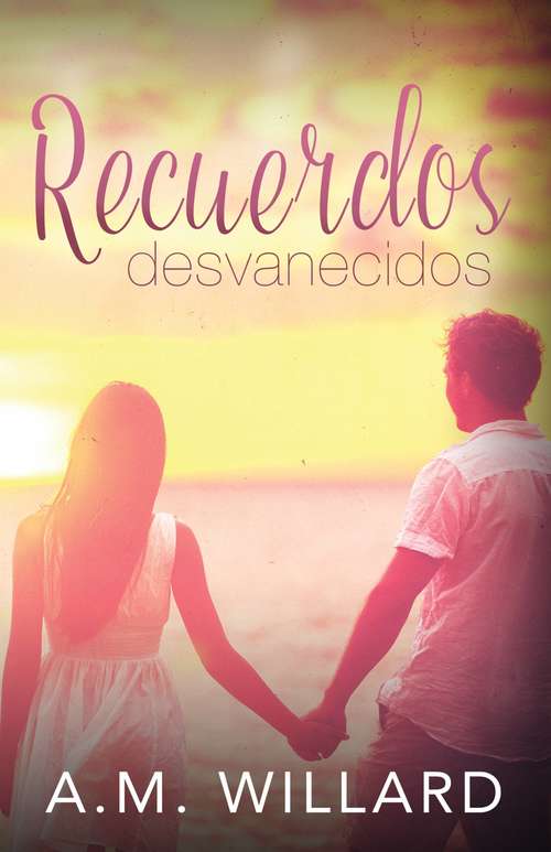 Book cover of Recuerdos desvanecidos