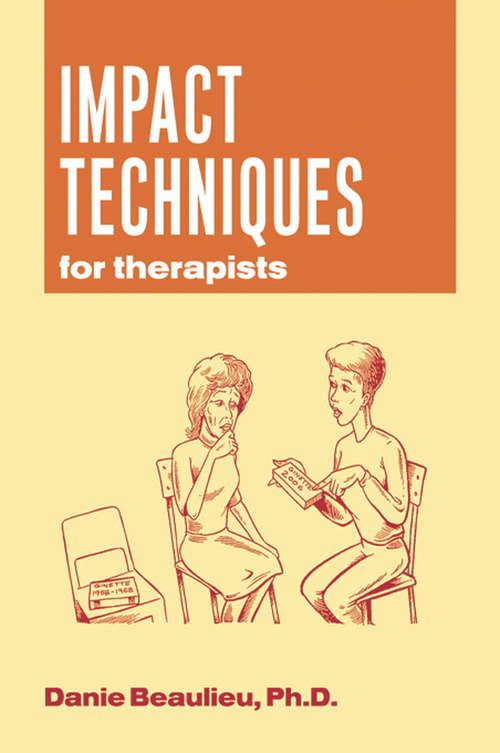 Book cover of Impact Techniques for Therapists: 88 Activities To Engage Your Students