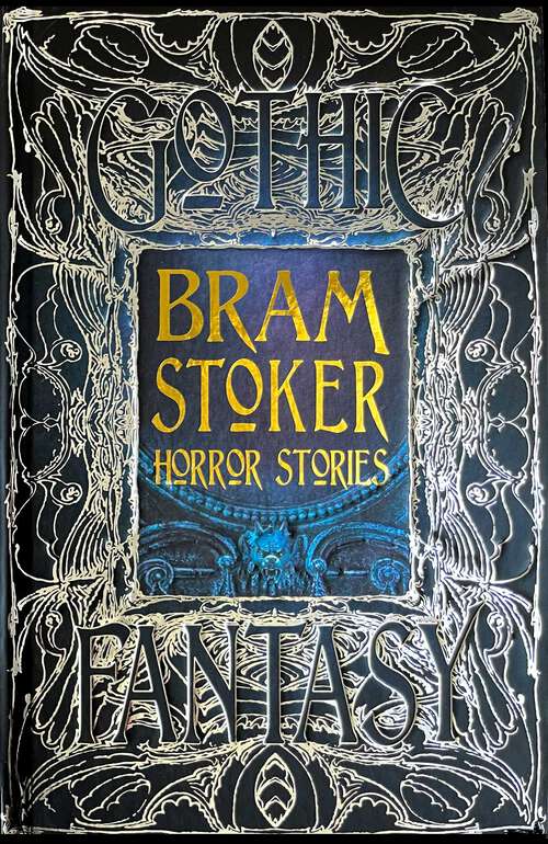 Book cover of Bram Stoker Horror Stories (Gothic Fantasy)