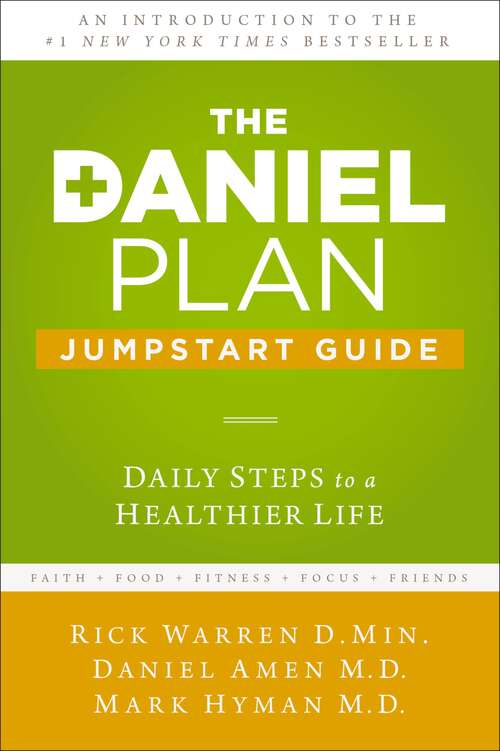 Book cover of The Daniel Plan Jumpstart Guide: Daily Steps to a Healthier Life