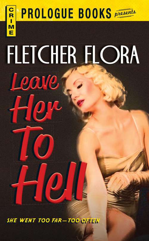 Book cover of Leave Her to Hell