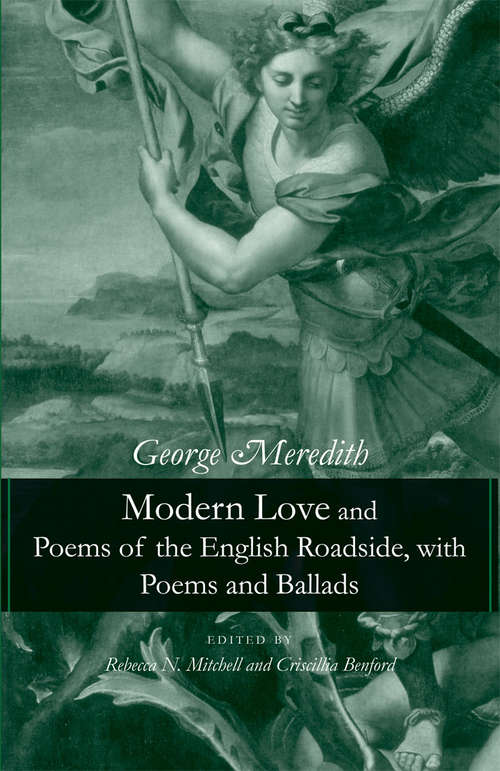 Book cover of Modern Love and Poems of the English Roadside, with Poems and Ballads