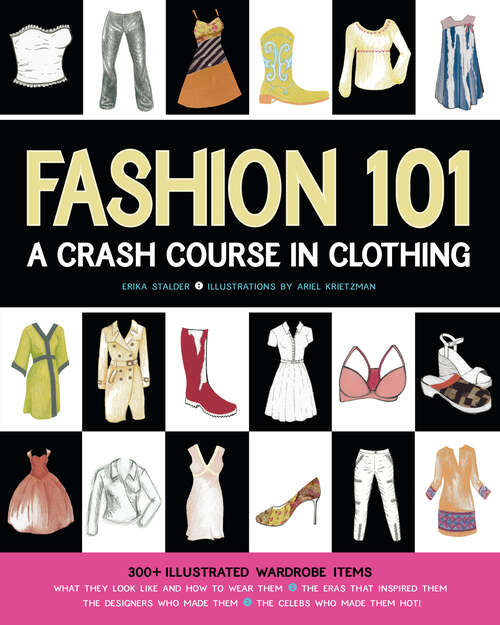 Book cover of Fashion 101: A Crash Course in Clothing
