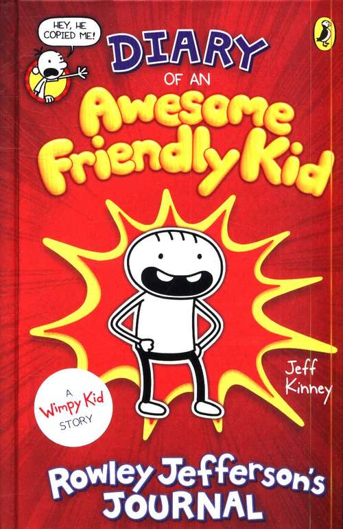 Book cover of Diary of an Awesome Friendly Kid: Rowley Jefferson's Journal (Diary Of A Wimpy Kid Series)