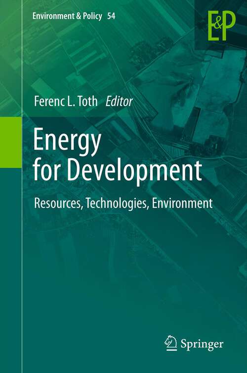 Book cover of Energy for Development: Resources, Technologies, Environment