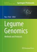 Legume Genomics: Methods and Protocols
