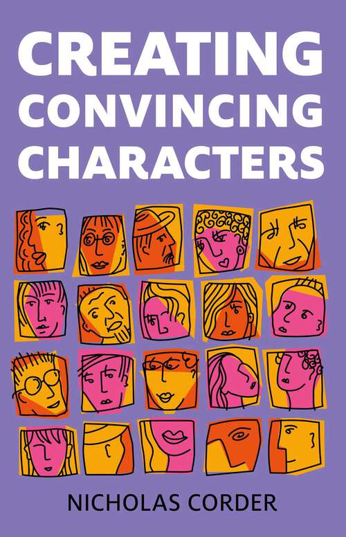 Book cover of Creating Convincing Characters