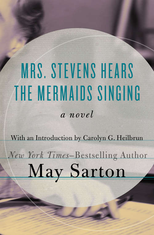 Book cover of Mrs. Stevens Hears the Mermaids Singing: A Novel