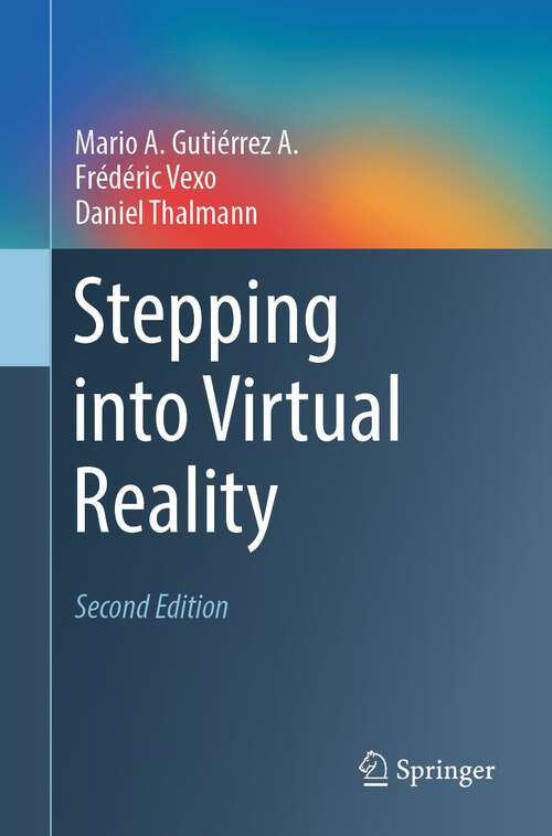 Book cover of Stepping into Virtual Reality (2nd ed. 2023)