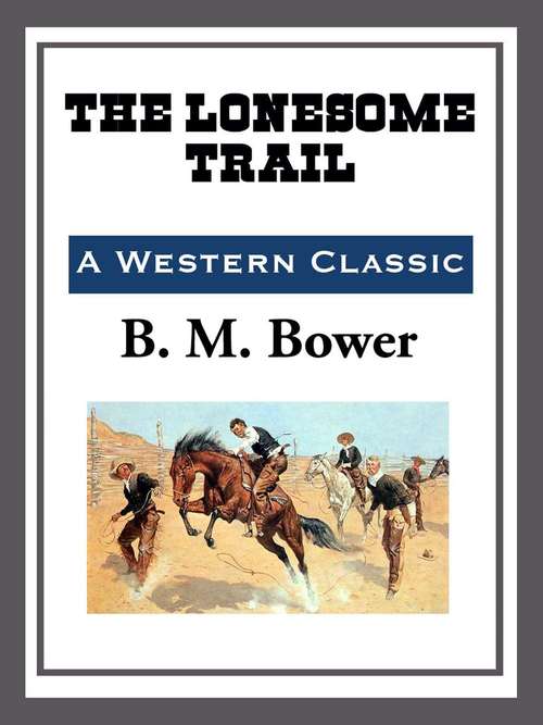Book cover of The Lonesome Trail