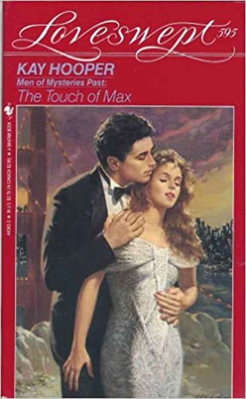 Book cover of Men Of Mysteries Past: A Touch Of Max (Loveswept #595)