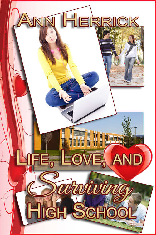 Book cover of Life, Love, and Surviving High School