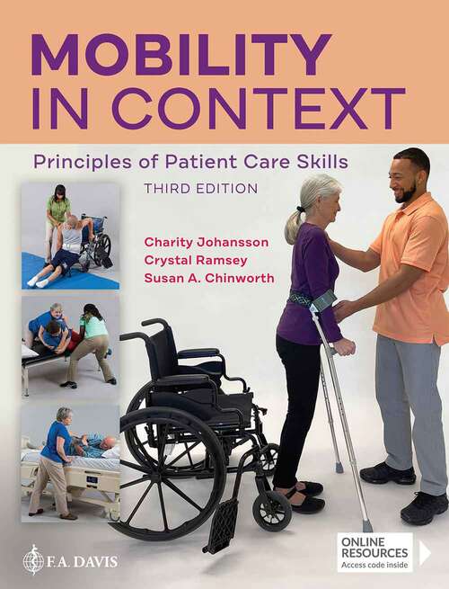 Book cover of Mobility in Context: Principles of Patient Care Skills (Third Edition)