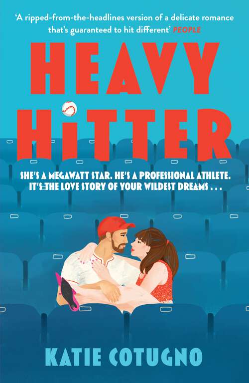 Book cover of Heavy Hitter: Your new favourite must-read baseball sports romance for 2024 that's the love story of your wildest dreams...