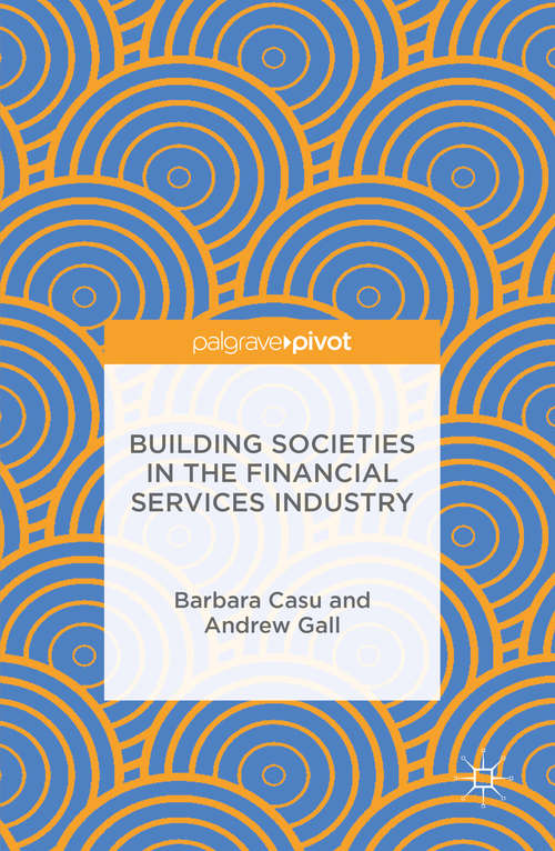 Book cover of Building Societies in the Financial Services Industry