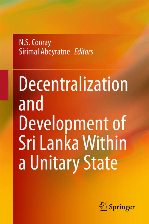 Book cover of Decentralization and Development of Sri Lanka Within a Unitary State