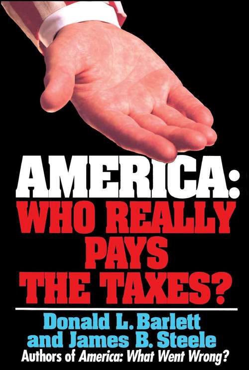 America: Who Really Pays the Taxes?
