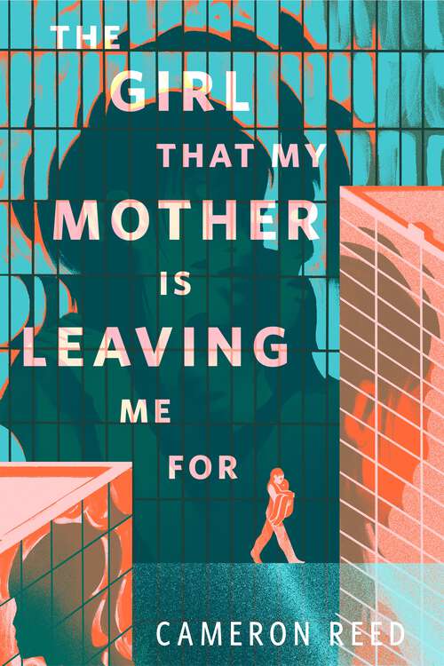 Book cover of The Girl That My Mother Is Leaving Me For: A Tor Original