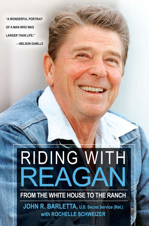 Book cover of Riding with Reagan: From the White House to the Ranch