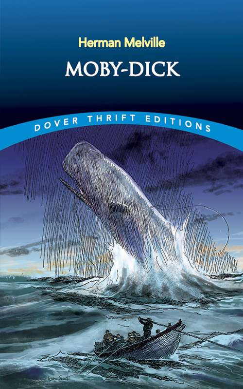 Moby-Dick: Classics Illustrated (Dover Thrift Editions)