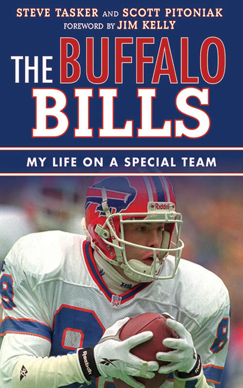 The Buffalo Bills: My Life on a Special Team (Tales from the Team)