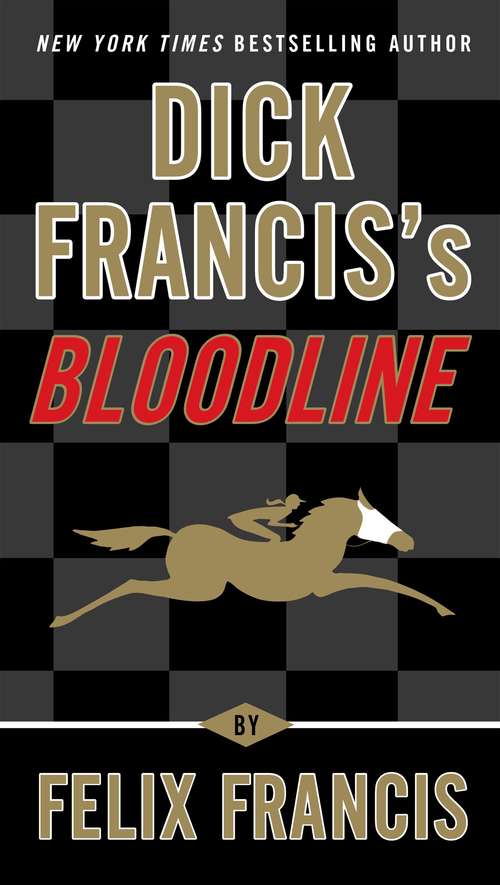 Book cover of Dick Francis's Bloodline