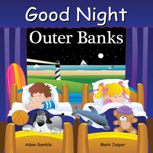 Book cover of Good Night Outer Banks (Good Night Our World)