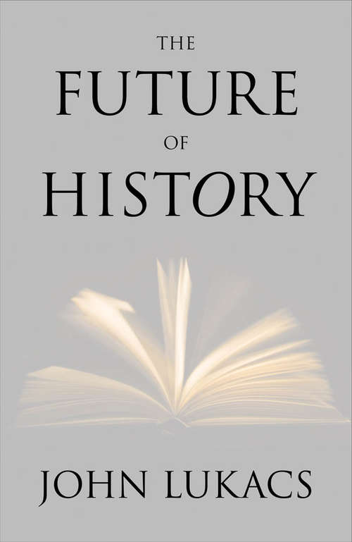 Book cover of The Future of History